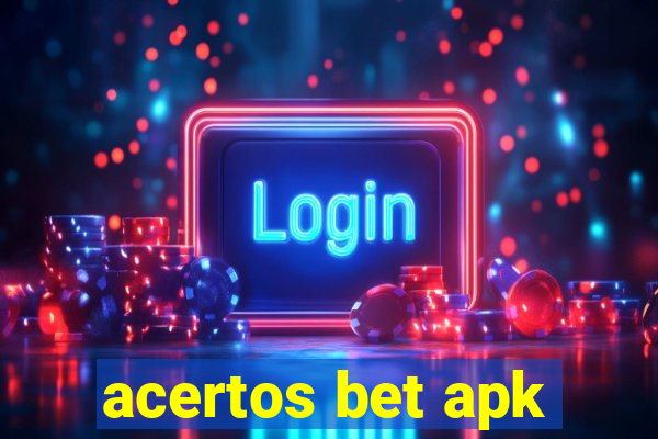 acertos bet apk